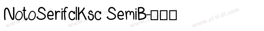 NotoSerifclKsc SemiB字体转换
